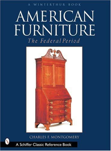 American Furniture: The Federal Period, in the Henry Francis Du Pont Winterthur Museum (Winterthur Book)