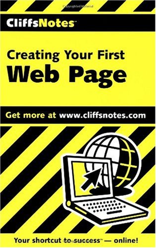 CliffsNotes Creating Your First Web Page