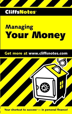 CliffsNotes Managing Your Money