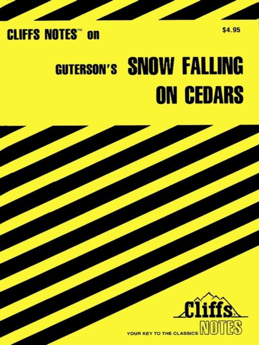 CliffsNotes on Guterson's Snow Falling on Cedars