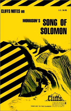 CliffsNotes on Morrison's Song Of Solomon