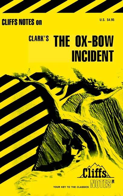 CliffsNotes on van Tilburg's The Ox-Bow Incident