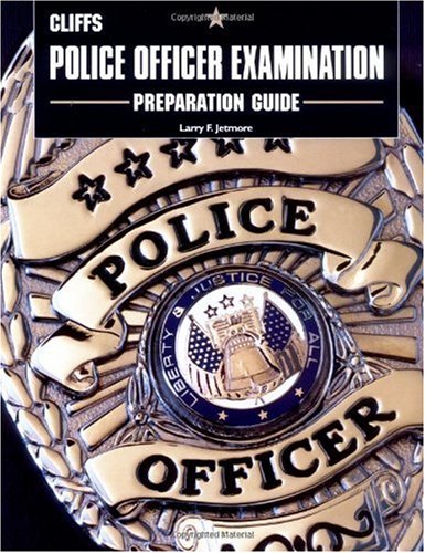 CliffsTestPrep Police Officer Examination Test Preparation Guide