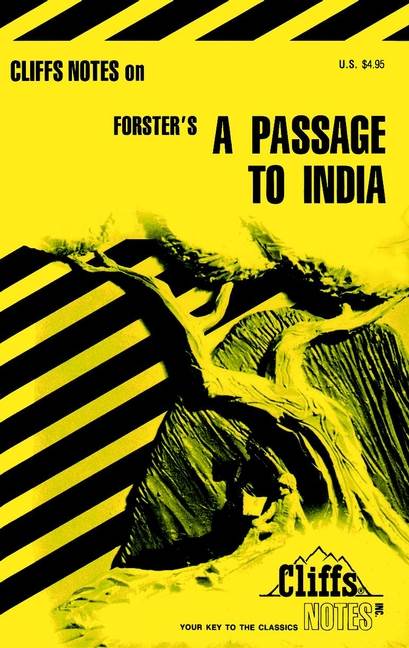 CliffsNotes on Forster's A Passage To India