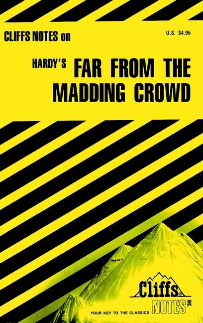 CliffsNotes on Hardy's Far From the Madding Crowd