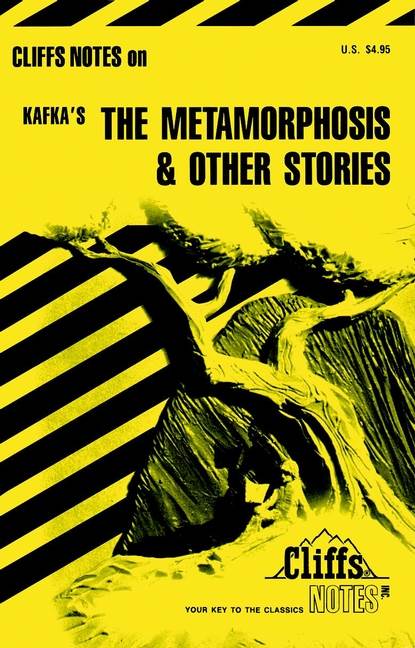 CliffsNotes on Kafka's The Metamorphosis and Other Stories