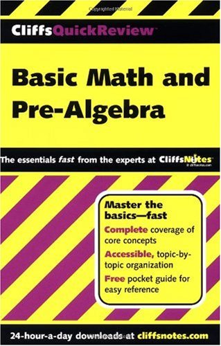 CliffsQuickReview Basic Math and Pre-Algebra