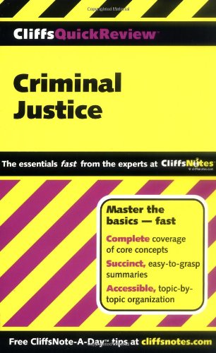 CliffsQuickReview Criminal Justice