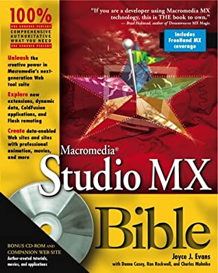 Macromedia Studio MX Bible [With CDROM]