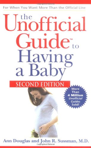 The unofficial guide to having a baby