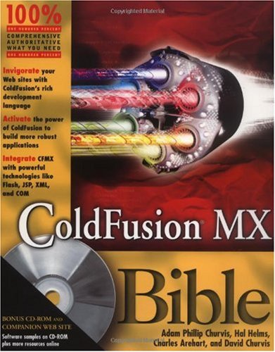 ColdFusion MX Bible [With CDROM]