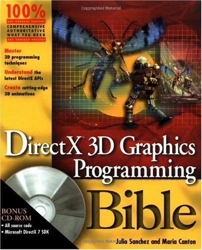 DirectX 3D Graphics Programming Bible [With CD]