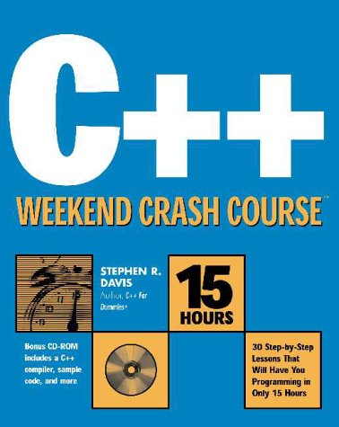 C++ Weekend Crash Course [With CDROM]