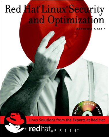 Red Hat Linux Security and Optimization [With CDROM]