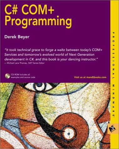 C# COM+ Programming [With CDROM]