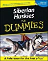 Siberian Huskies For Dummies