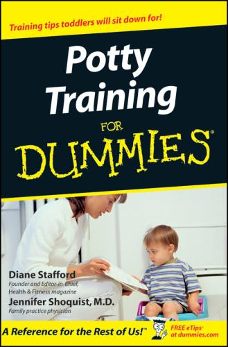 Potty Training For Dummies (For Dummies (Psychology &amp; Self Help))