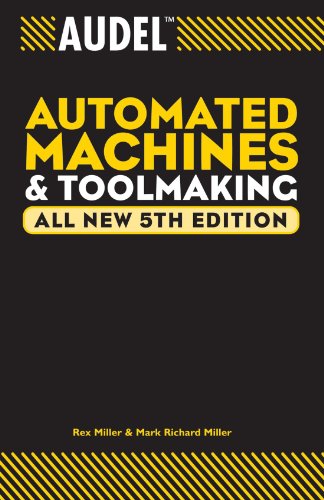 Audel Automated Machines and Toolmaking