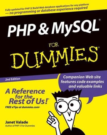 PHP and MySQL For Dummies (For Dummies (Computer/Tech))