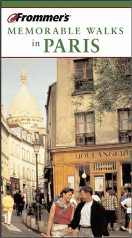 Frommer's Memorable Walks in Paris