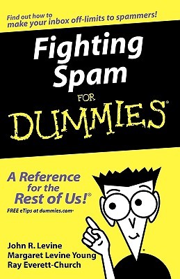 Fighting Spam For Dummies