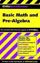 Basic Math and Pre-Algebra (Cliffs Quick Review)