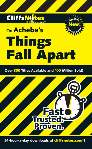 Cliffs Notes on Achebe's Things Fall Apart