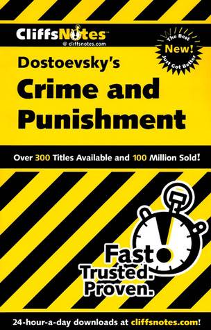 Cliffsnotes on Dostoevsky's Crime and Punishment