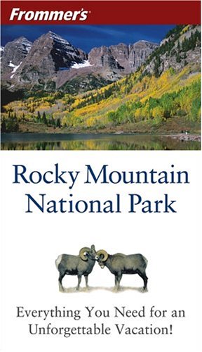 Frommer's Rocky Mountain National Park