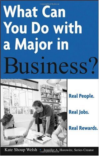 What Can You Do with a Major in Business