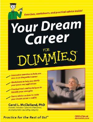 Your Dream Career For Dummies