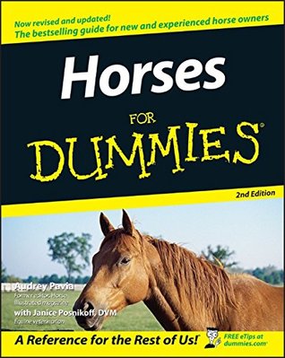 Horses For Dummies (For Dummies (Pets))