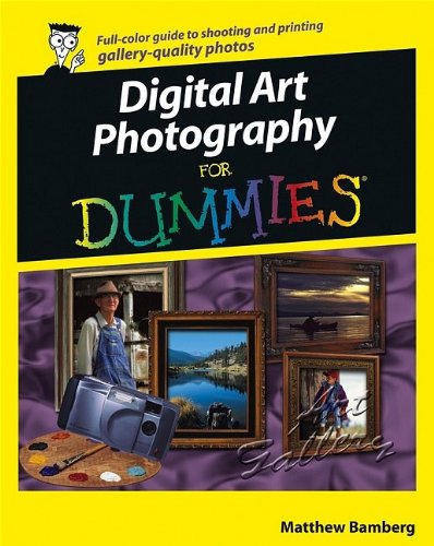 Digital Art Photography for Dummies