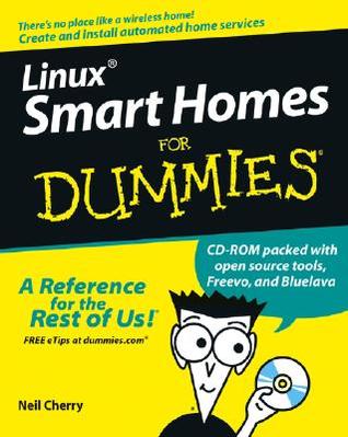 Linux Smart Homes for Dummies [With CDROM]