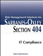 Risk Management Solutions for Sarbanes-Oxley Section 404 IT Compliance