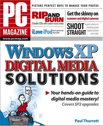 PC Magazine Windows XP Digital Media Solutions