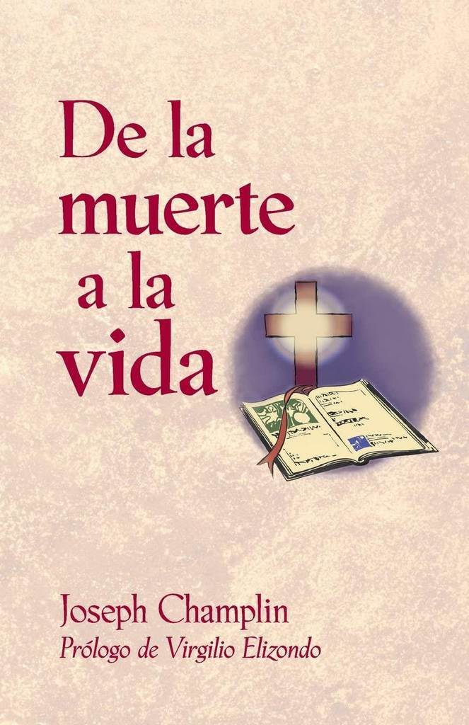 De la muerte a la vida (Spanish Edition)