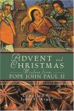 Advent and Christmas Wisdom from Pope John Paul II