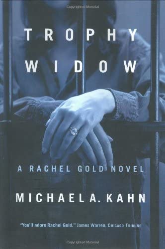 Trophy Widow: A Rachel Gold Novel (Rachel Gold Novels)