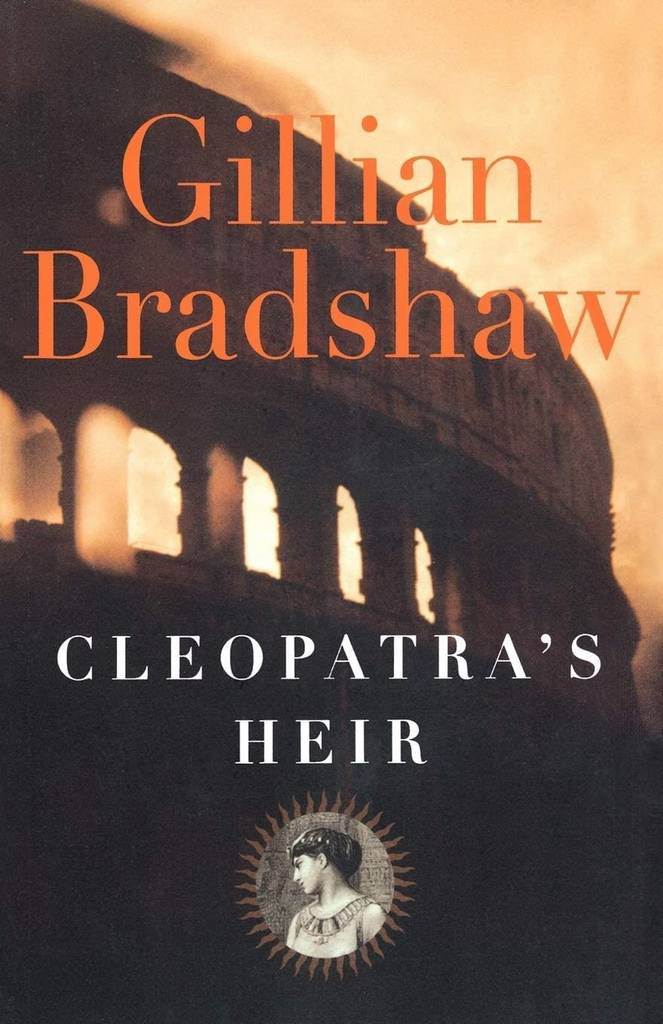 Cleopatra's Heir: A Novel of The Roman Empire