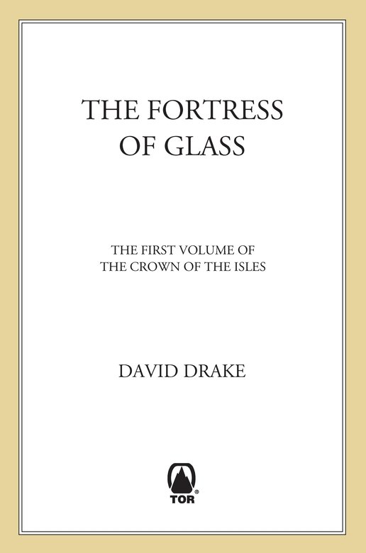 The Fortress of Glass: The First Volume of 'The Crown of the Isles' (Lord of the Isles)