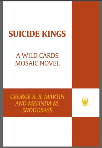 Suicide kings : a wild cards mosaic novel