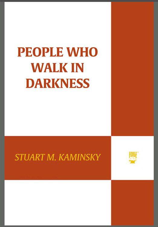 People Who Walk in Darkness