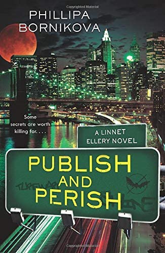 Publish and Perish (The Linnet Ellery Series)