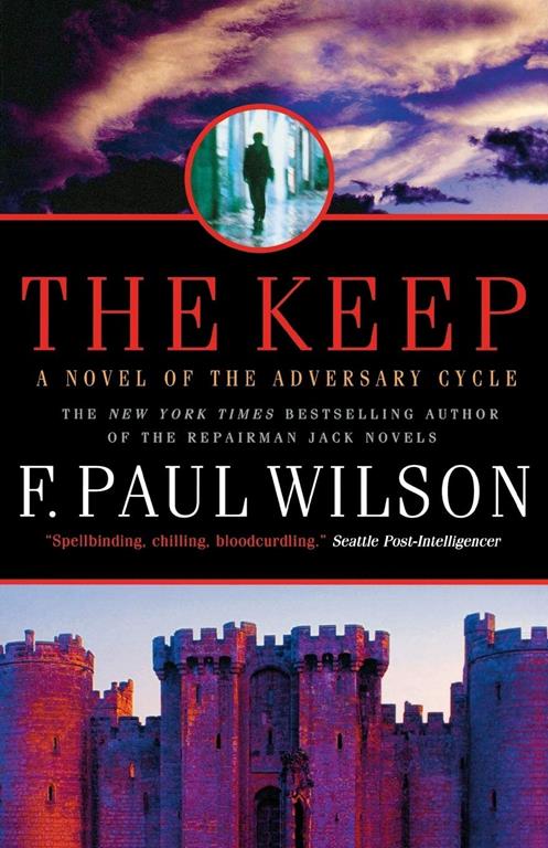 The Keep: A Novel of the Adversary Cycle (Adversary Cycle/Repairman Jack, 1) (NO. 1 OF 6)