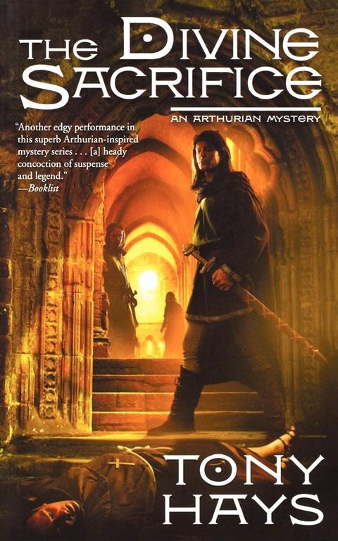 The Divine Sacrifice (The Arthurian Mysteries, 2)