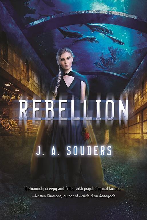 Rebellion: A Novel (The Elysium Chronicles, 3)