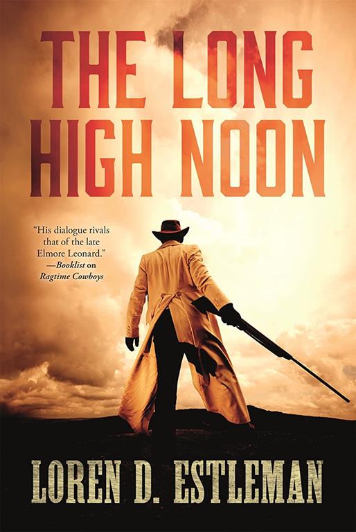 The Long High Noon