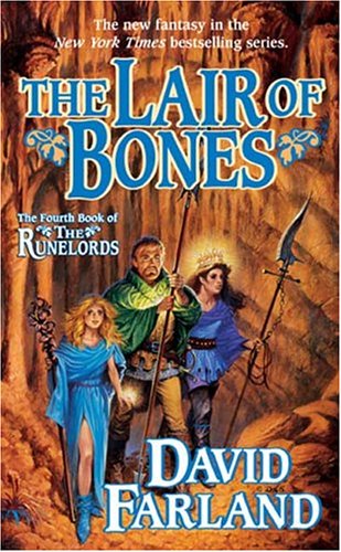 The Lair of Bones: The Fourth Book of The Runelords