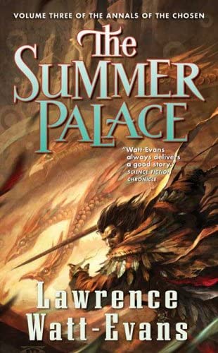 The Summer Palace: Volume Three of the Annals of the Chosen